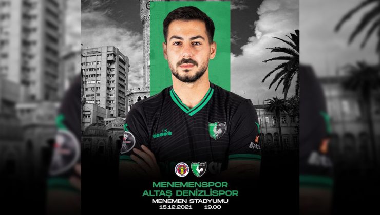 Altaş Denizlispor, Menemenspor’a konuk oluyor!